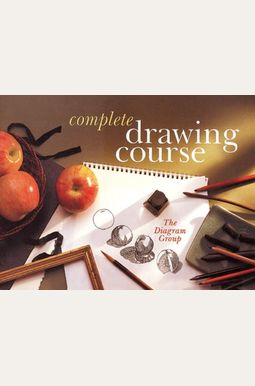 Buy Complete Drawing Course Book By: The Diagram Group
