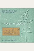 Taoist Wisdom: Daily Teachings from the Taoist Master