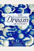 The Illustrated Dream Dictionary