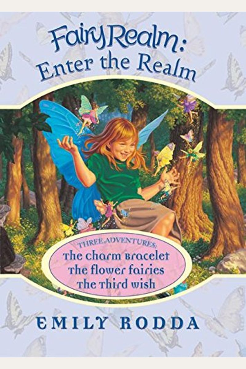 Fairy Realm: Enter The Realm: Three Adventures