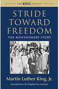 Stride Toward Freedom: The Montgomery Story (King Legacy)