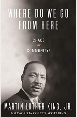 Where Do We Go From Here: Chaos Or Community? Where Do We Go From Here: Chaos Or Community?