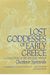 Lost Goddesses Of Early Greece: A Collection Of Pre-Hellenic Myths