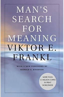 Man's Search For Meaning Man's Search For Meaning