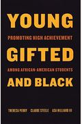 Young, Gifted, And Black: Promoting High Achievement Among African-American Students