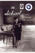 School: The Story Of American Public Education