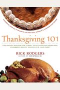 Thanksgiving 101: Celebrate America's Favorite Holiday With America's Thanksgiving Expert