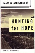 Hunting For Hope: A Father's Journeys