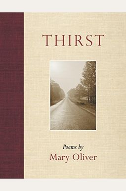 Thirst: Poems Thirst: Poems