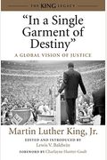 in a Single Garment of Destiny: A Global Vision of Justice