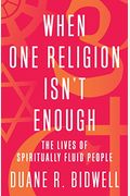 When One Religion Isn't Enough: The Lives Of Spiritually Fluid People