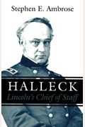 Halleck: Lincoln's Chief Of Staff