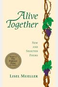 Alive Together: New And Selected Poems