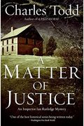 A Matter Of Justice: An Inspector Ian Rutledge Mystery (Inspector Ian Rutledge Mysteries)