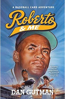 Roberto & Me (Baseball Card Adventures) Roberto & Me (Baseball Card Adventures)