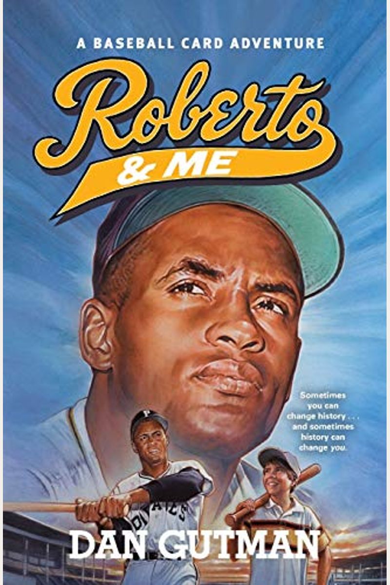 Roberto & Me (Baseball Card Adventures)