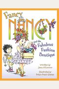 Fancy Nancy And The Fabulous Fashion Boutique