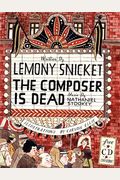 The Composer Is Dead [With Cd (Audio)]