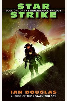 Star Strike: Book One Of The Inheritance Trilogy Star Strike: Book One Of The Inheritance Trilogy