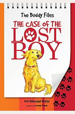 The Case Of The Lost Boy: The Buddy Files The Case Of The Lost Boy: The Buddy Files