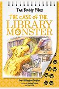 The Case Of The Library Monster: The Buddy Files