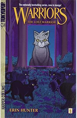 Warriors: The Lost Warrior Warriors: The Lost Warrior