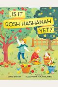 Is It Rosh Hashanah Yet?