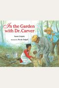 In The Garden With Dr. Carver