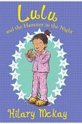 Lulu And The Hamster In The Night