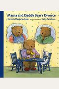 Mama And Daddy Bear's Divorce