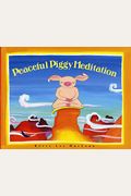 Peaceful Piggy Meditation