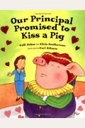 Our Principal Promised to Kiss a Pig