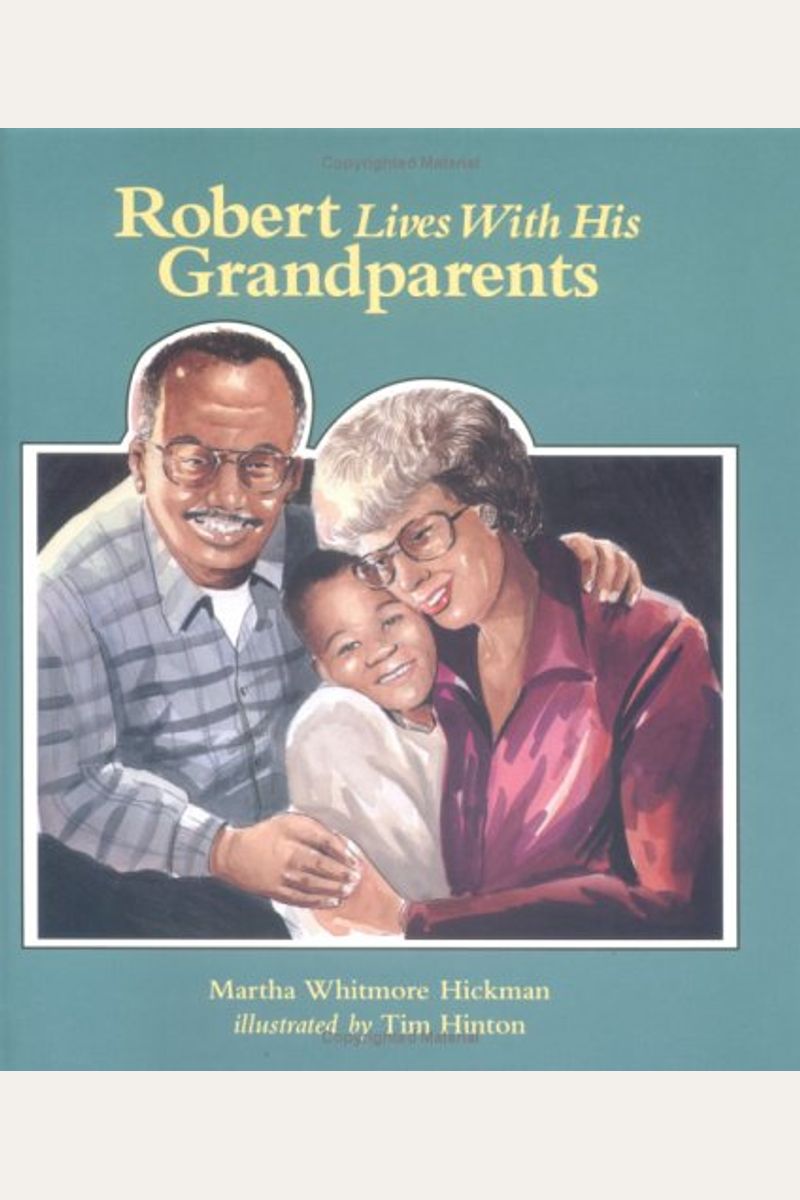 Robert Lives With His Grandparents: A Concept Book
