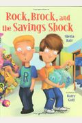 Rock, Brock, And The Savings Shock