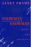 Snowman Snowman: Fables And Fantasies