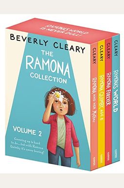 The Ramona Collection, Vol. 2: Ramona Quimby, Age 8 / Ramona And Her Mother / Ramona Forever / Ramona's World The Ramona Collection, Vol. 2: Ramona Quimby, Age 8 / Ramona And Her Mother / Ramona Forever / Ramona's World