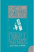 Fragile Things: Short Fictions And Wonders