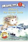 Gilbert, The Surfer Dude