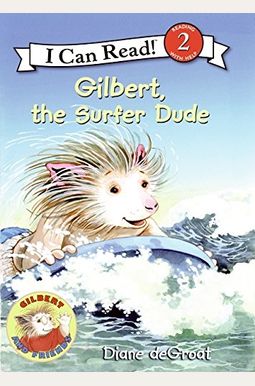 Gilbert, The Surfer Dude Gilbert, The Surfer Dude