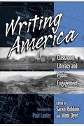 Writing America: Classroom Literacy And Public Engagement