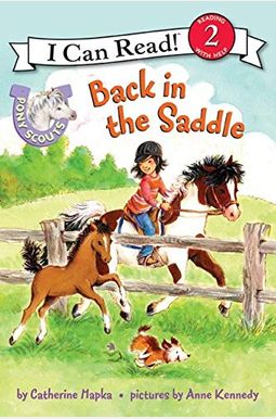 Pony Scouts: Back In The Saddle: I Can Read Level 2