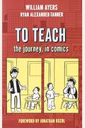 To Teach: The Journey, In Comics