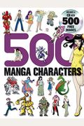 500 Manga Characters [With 500 Free Images Cd]