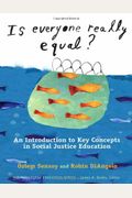 Is Everyone Really Equal? An Introduction to Key Concepts in Social Justice Education (Multicultural Education)