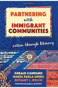 Partnering With Immigrant Communities: Action Through Literacy