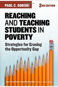 Reaching And Teaching Students In Poverty: Strategies For Erasing The Opportunity Gap