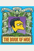 The Book Of Moe: Simpsons Library Of Wisdom