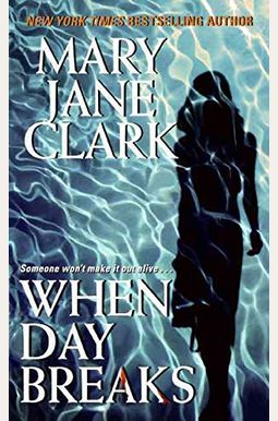When Day Breaks (Key News Thrillers) When Day Breaks (Key News Thrillers)