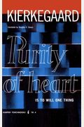 Purity Of Heart Is To Will One Thing