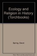 Ecology and Religion in History (Harper Torchbooks)